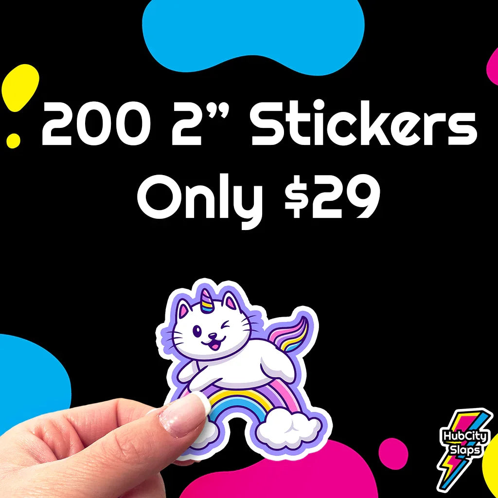 2 Inch Custom Stickers / 200 for $29 - HubCity Slaps